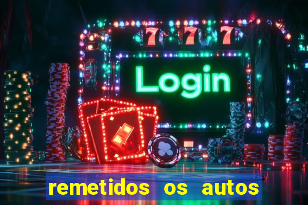 remetidos os autos para contadoria quanto tempo demora